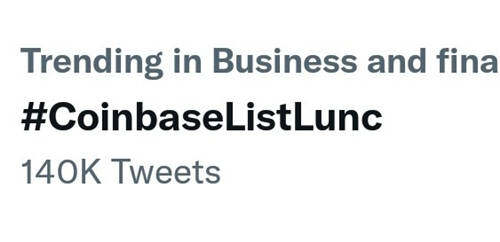 LUNC再次呼吁上架Coinbase 推特十几万人转发-第2张图片-binance下载