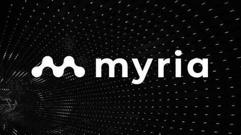 MYRIA币种介绍-第1张图片-欧意易下载